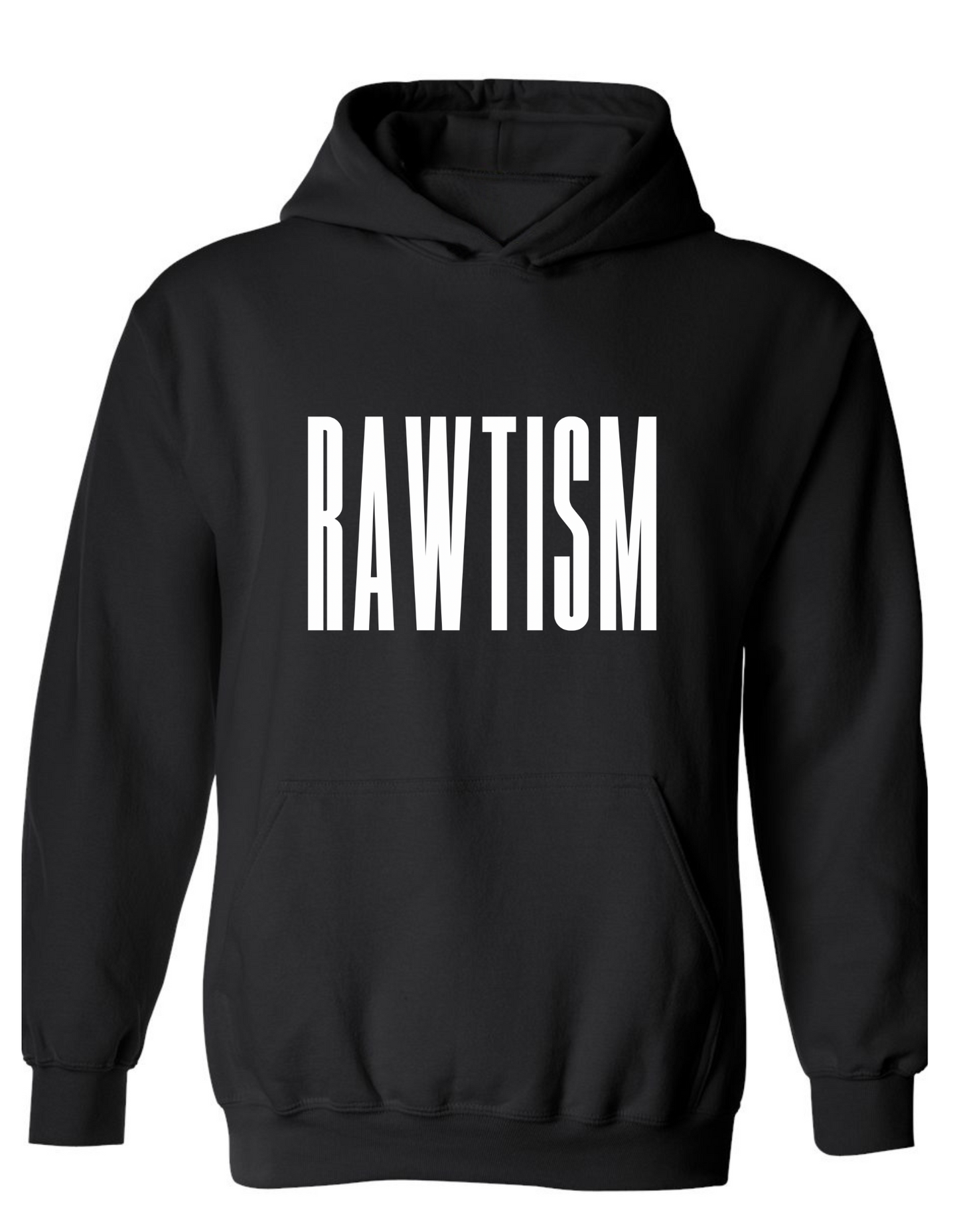 Rawtism Hoodie