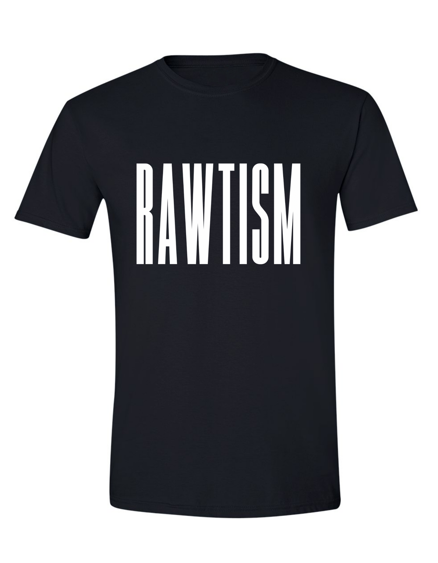 Rawtism T-Shirt