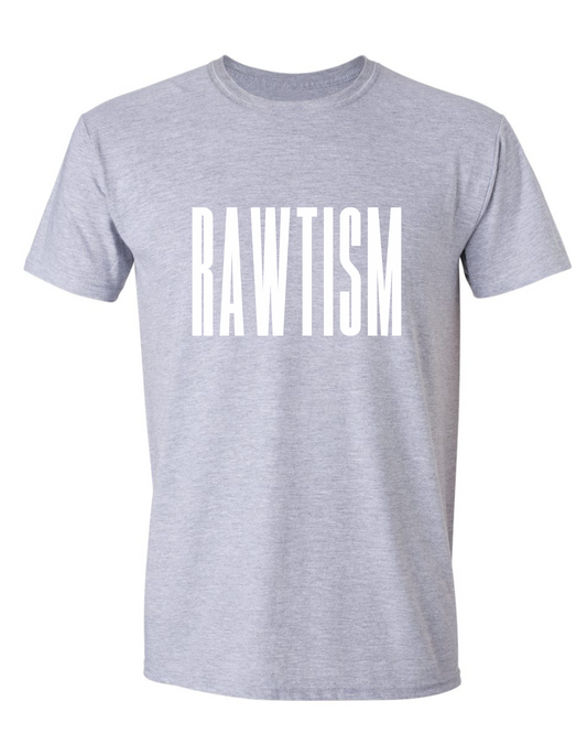 Rawtism T-Shirt
